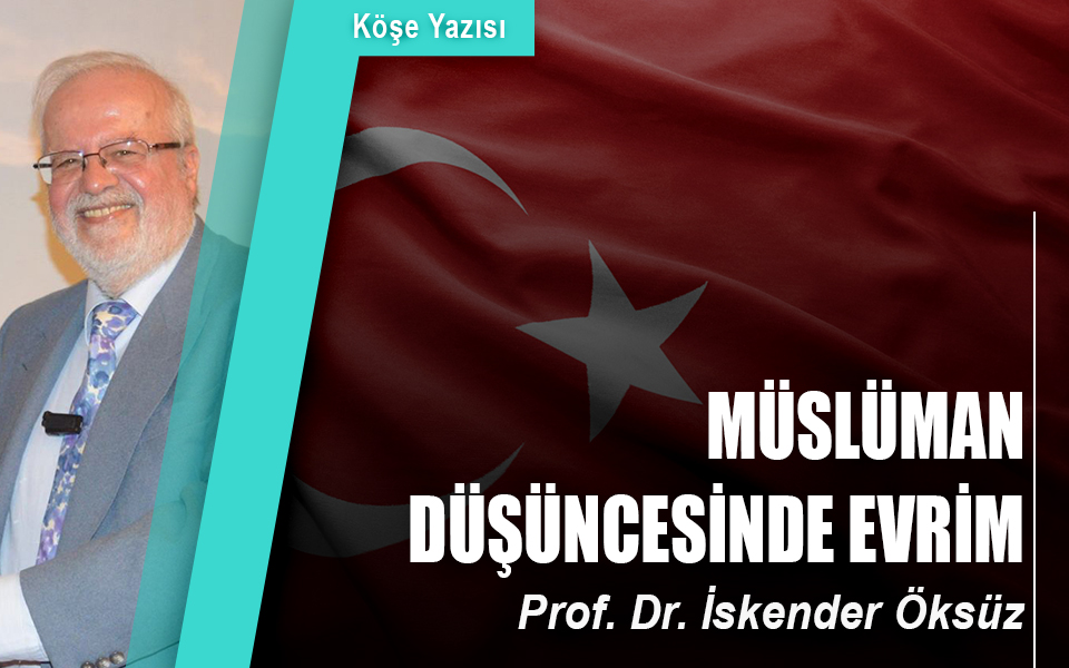 13833813  02.04.2018 Müslüman düşüncesinde evrim.jpg